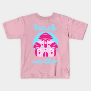 Beach Weather Pink Sandcastle Summer Fun Kids T-Shirt